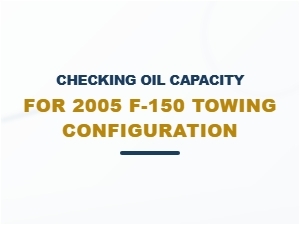 Oil Capacity Specifications for Towing Configuration
